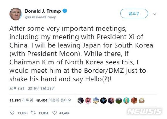 【서울=뉴시스】도널드 트럼프 미 대통령이 29일 북한과의 접경 비무장지대(DMZ)에서 김정은 북한 노동당 국무위원장을 만날 것이라고 밝혀 실제 만남 성사 여부에 관심이 쏠리고 있다. 트럼프 대통령의 트윗 사진. <사진 출처 : 트위터> 2019.6.29