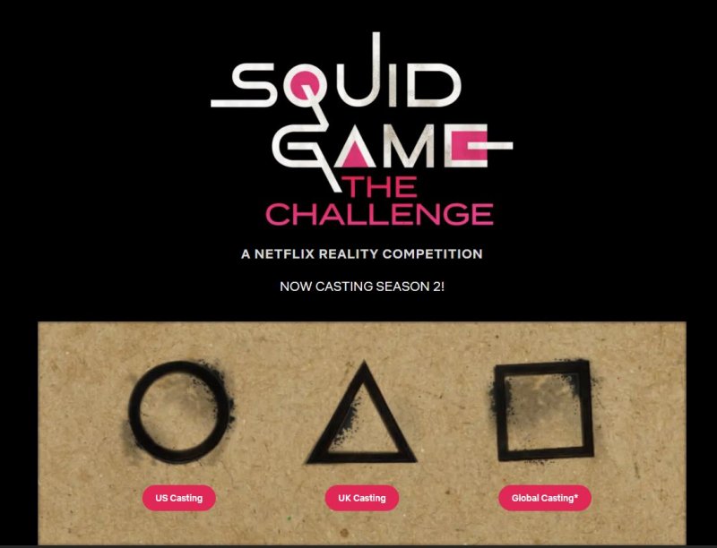 [서울=뉴시스] 넷플릭스는 '오징어 게임: 더 챌린지' 시즌2 제작 예고와 함께 참가자 모집 계획을 밝혔다. (사진=넷플릭스 '오징어 게임: 더 챌린지' 참가 신청 홈페이지 캡처) *재판매 및 DB 금지