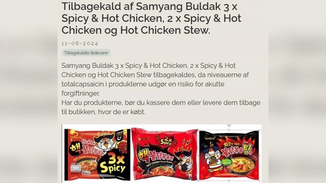 [서울=뉴시스] 11일(현지 시각) 영국 BBC 방송에 따르면 삼양라면 라인의 불닭 3배 매콤 핫치킨, 2배 매콤 핫치킨, 불닭볶음면 3가지 맛이 철수된다. (사진=덴마크 수의식품청 발표문 캡처) *재판매 및 DB 금지