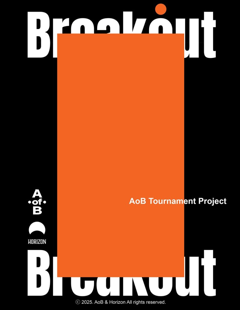 [서울=뉴시스] 토너먼트 오디션 프로젝트 '브레이크아웃(Breakout)' 포스터. (사진 = 'AoB' 제공) 2025.04.18. photo@newsis.com. *재판매 및 DB 금지